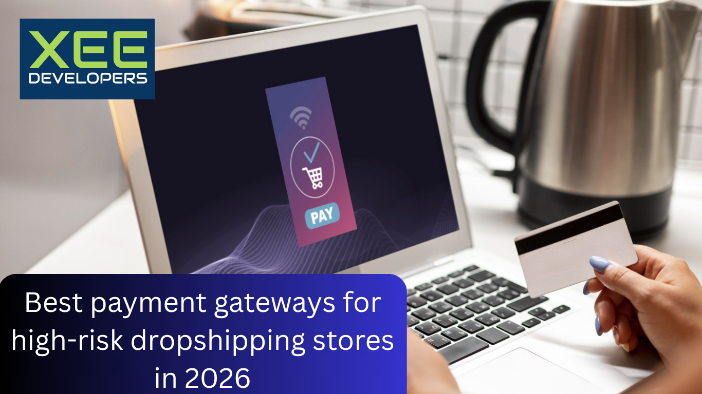 High-Risk Dropshipping Payment Gateways for secure online payment processing in dropshipping stores.