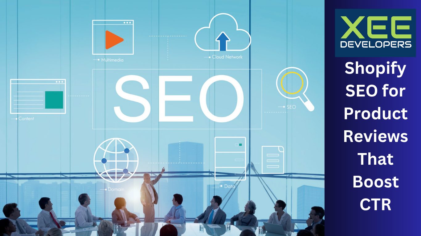 Discover how Shopify product reviews increase CTR and sales. Optimize content for SEO and trust. Apply these tips and grow your store now.